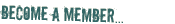 Become a Member